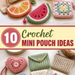 Crochet Mini Pouch Ideas