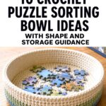 Crochet Puzzle Sorting Bowl Ideas with Shape and Storage Guidance
