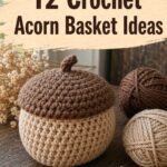 Crochet Acorn Basket Ideas