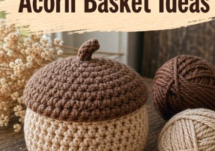 Crochet Acorn Basket Ideas