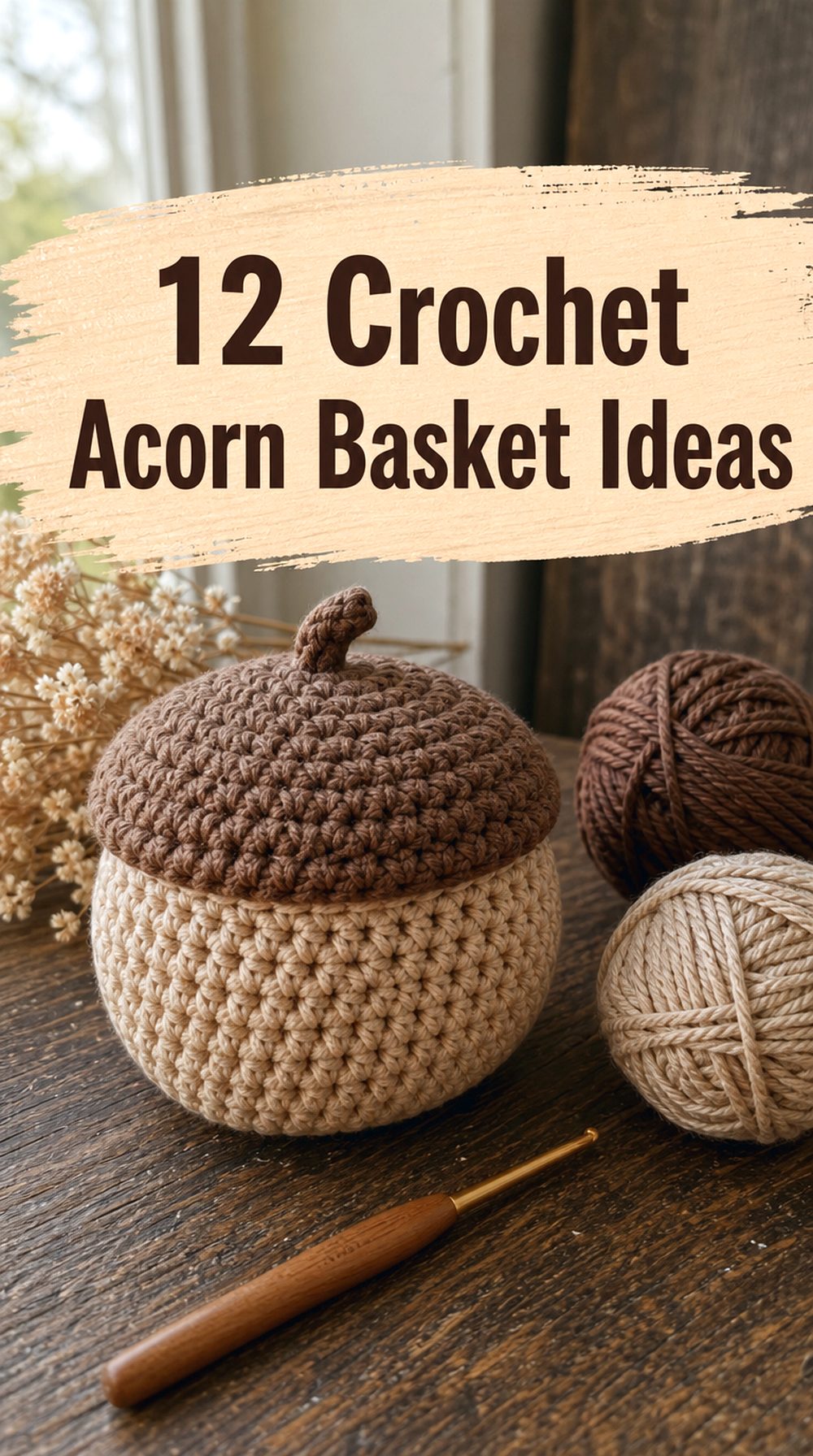Crochet Acorn Basket Ideas
