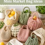 Crochet Mini Market Bag Ideas
