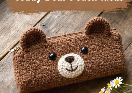 Crochet Teddy Bear Pouch Ideas