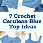 Crochet Cerulean Blue Top Ideas