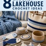 Crochet Lakehouse Crochet Ideas