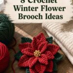 Crochet Winter Flower Brooch Ideas