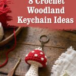 Crochet Woodland Keychain Ideas