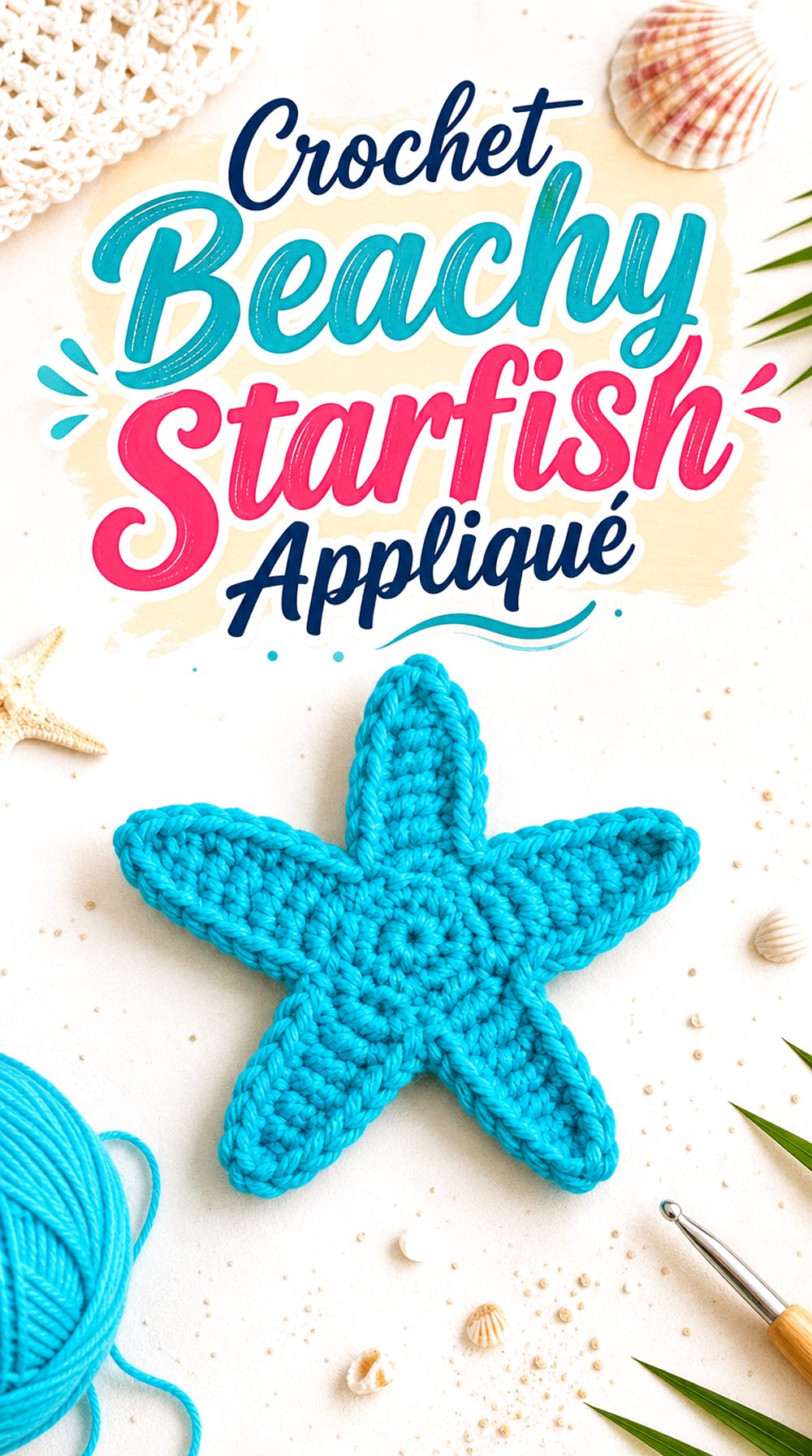 Crochet Beachy Starfish Appliqué