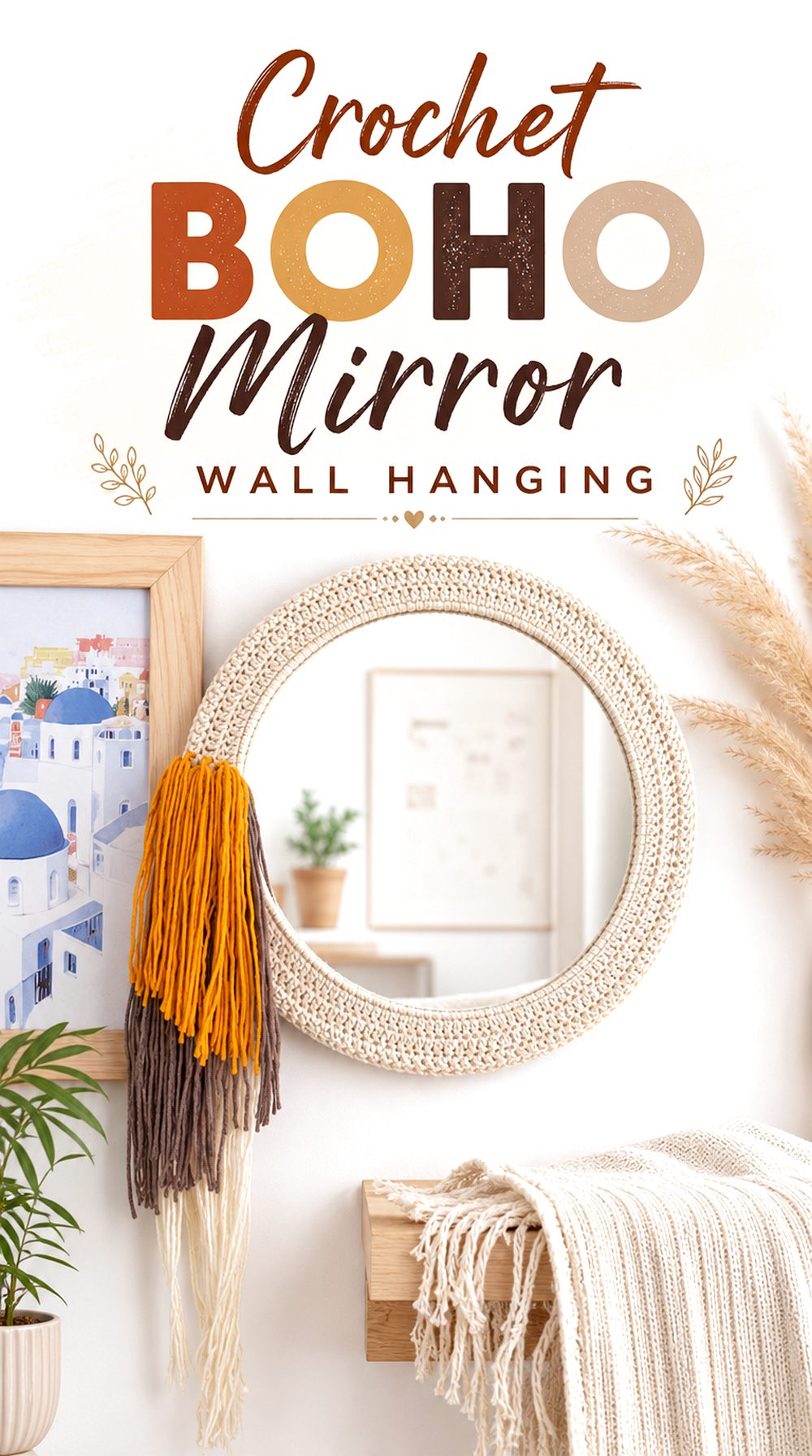 Crochet Boho Mirror Wall Hanging