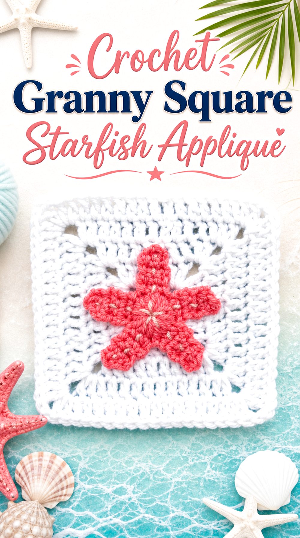 Crochet Granny Square Starfish Appliqué