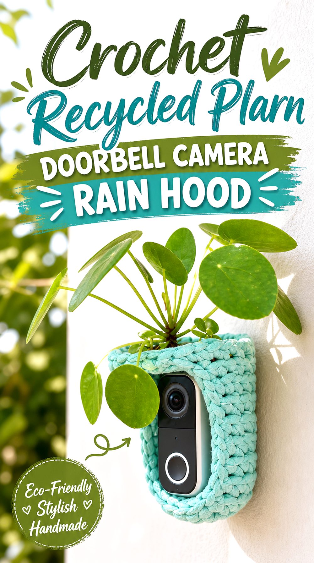Crochet Recycled Plarn Doorbell Camera Rain Hood