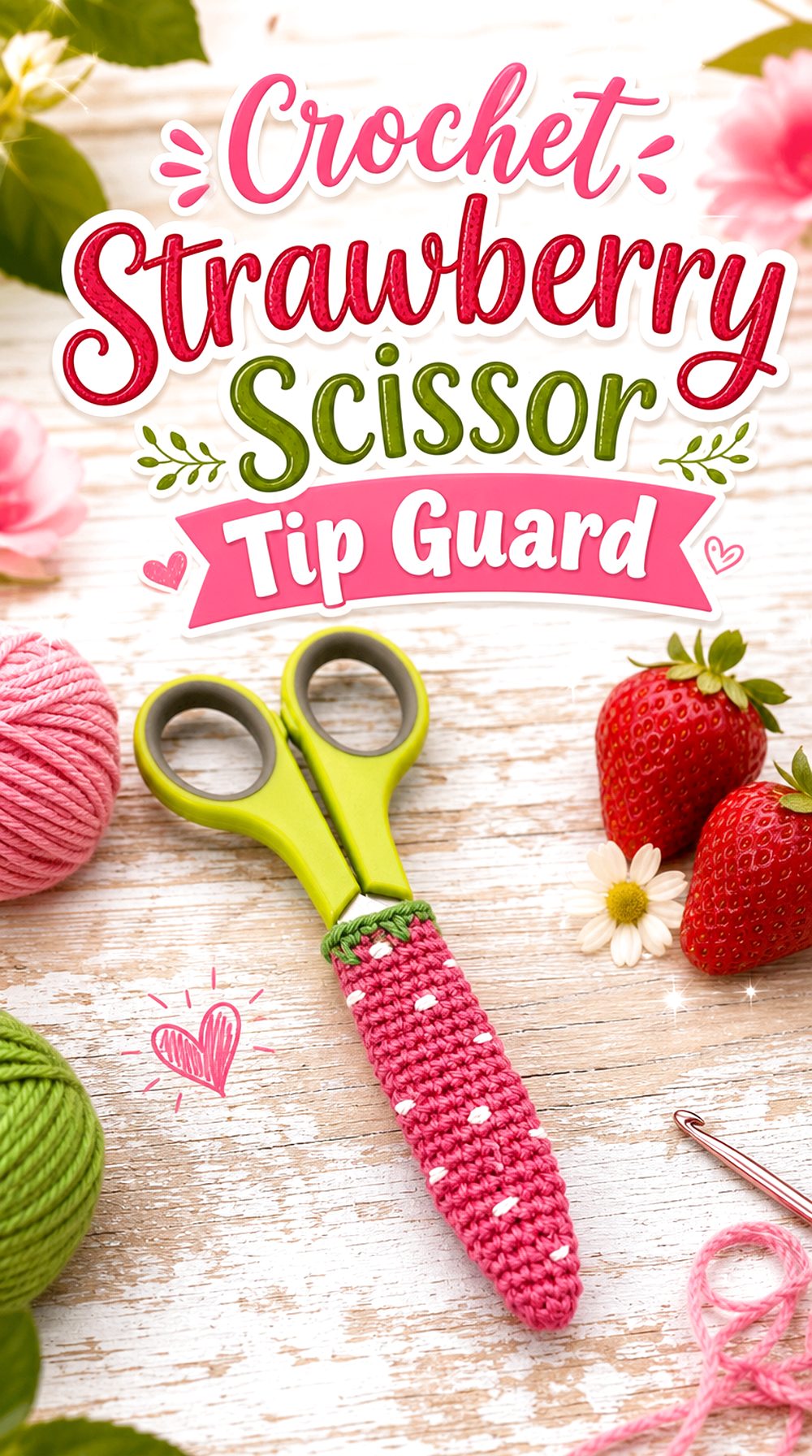 Crochet Strawberry Scissor Tip Guard