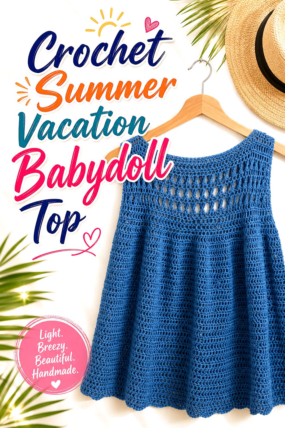 Crochet Summer Vacation Babydoll Top