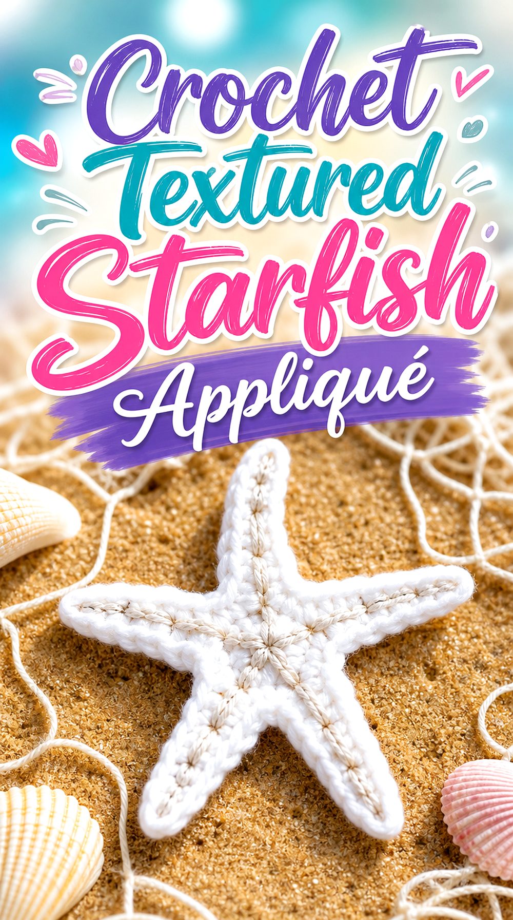 Crochet Textured Starfish Appliqué