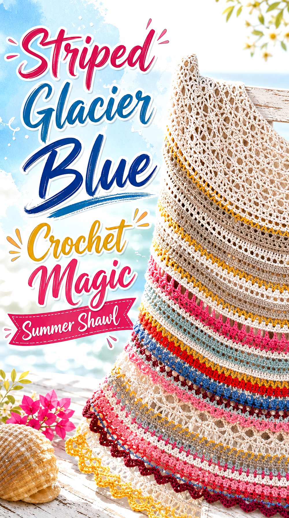 Striped Glacier Blue Crochet Magic Summer Shawl