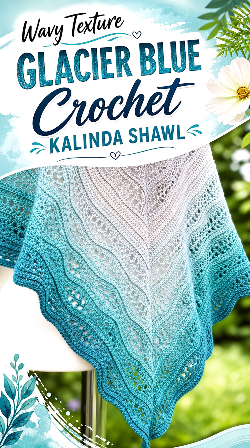 Wavy Texture Glacier Blue Crochet Kalinda Shawl